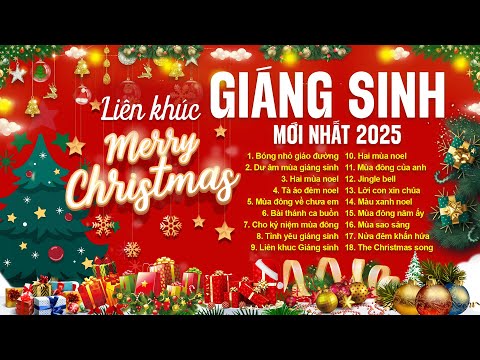 Liên Khúc Nhạc Giáng Sinh Xưa Mới Nhất 2025 - Nhạc Noel Xưa Nghe Lòng Ấm Áp Vô Cùng