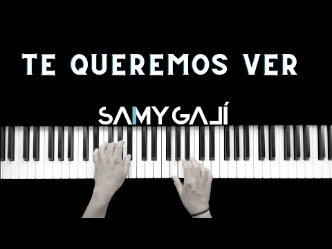 TE QUEREMOS VER | 🎹 Piano Instrumental Cover  | Ungidos Worship | Samy Galí