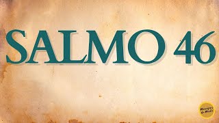 Oração da Noite com o Salmo 46 - Deus é refúgio seguro nas tribulações