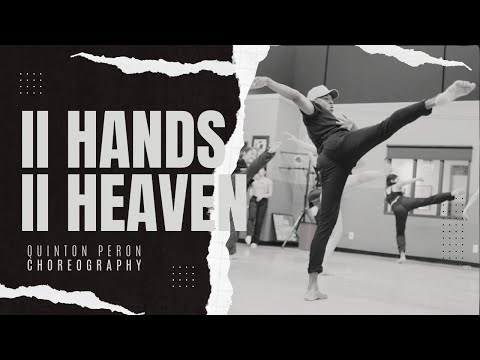 II Hands II Heaven- Beyoncé | Quinton Peron Choreography