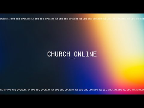 Church Online at The Center