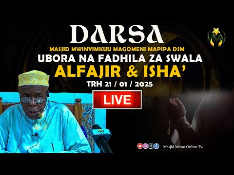 🔴#LIVE: DARSA*   MADA:    FADHILA NA UTUKUFU WA SWALA ZA ALFAJIR NA ISHAA || SHEIKH RUSAGANYA  2025