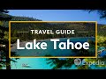 Lake Tahoe: A Natural and Historical Marvel