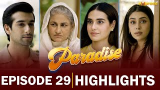 Paradise - Episode 29 - HIGHLIGHTS - Iqra Aziz & Shuja Asad - Express TV