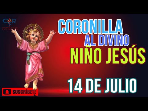 Coronilla al Divino niño 14 de julio