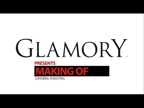 Glamory Editorial Shooting - Making of