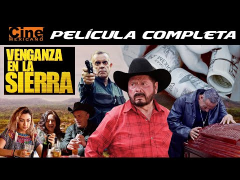 Venganza en la Sierra | Película Completa | Cine Mexicano