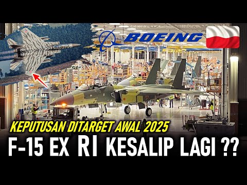 F-15 EX RI KESALIP LAGI ??! BOEING TARGETKAN KEPUTUSAN F-15 EX POLANDIA TERCAPAI AWAL TAHUN 2025