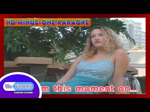 Shaina Twain – From This Moments On | Minus-One Karaoke | WeFlicks Karaoke Channel