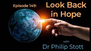 149 Look back in hope
