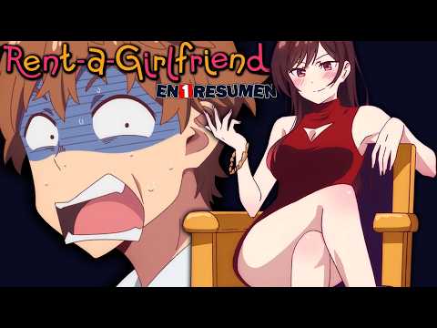 💖 Rent A Girlfriend | Anime COMPLETO En 1 Resumen