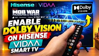 How to Enable Dolby Vision on Hisense VIDAA Smart TV
