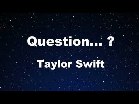 Karaoke♬ Question… ? – Taylor Swift 【No Guide Melody】 Instrumental