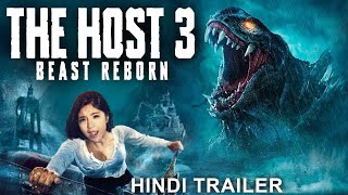 THE HOST 3: BEAST REBORN Official Hindi Trailer | Hong Siyang | Chinese Movie | Horror Action Movie