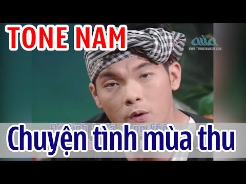 Chuyện Tình Mùa Thu KARAOKE – Duy Linh | TONE NAM | Asia Karaoke Beat Chuẩn