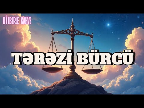 TƏRƏZİ BÜRCÜ. Həftəlik proqnoz (16-22 İYUN).  Tərəzi üçün bu həftə sevgi səssiz gəlir!