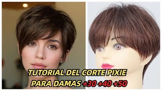 Corte Pixie 2025 para Mujeres +30 +40 +50 | ¡Fácil, Rápido y Paso a Paso!