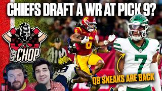 DRAFT WR AT PICK 9?!? CHIEFS TRADE FOR JUSTIN FIELDS? L’JARIUS SNEED REUNION? ~ TALKIN' CHOP POD