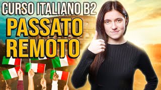 PASSATO REMOTO en ITALIANO: usos y conjugaciones
