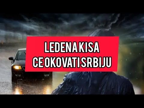 Ledena kisa ce OKOVATI Srbiju! Oluja ce pogoditI OVE DELOVE #vreme