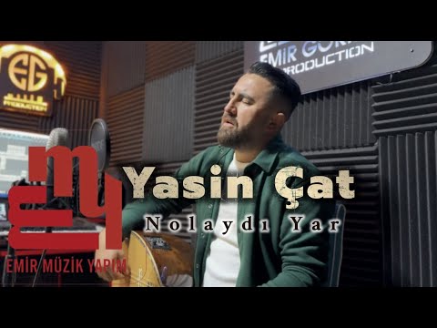 Yasin Çat - Nolaydı Yar