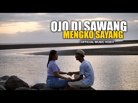 Ojo Disawang Mengko Sayang - OFFICIAL MUSIC VIDEO #ambyar #koplo #dangdut #dangdutkoploterbaru2025