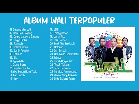 30 Lagu Wali Terbaik Sepanjang Masa - Album Wali Terpopuler