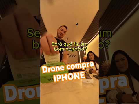 DRONE COMPRA IPHONE. Fez bom negócio? 🍎📱 #iphone