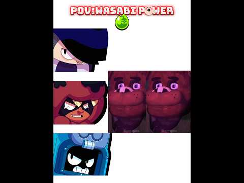 pov:wasabi power #shorts #brawl #brawlstars #newbrawler#lumi#brawltalk #kaze#jaeyong#update #memes