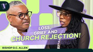 The Church Cast Him Out After His Sister Was Killed! | Bishop O.C. Allen