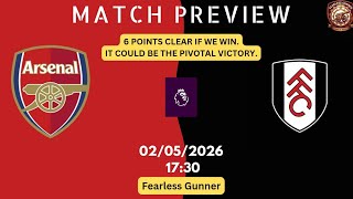 Arsenal v Fulham - Preview (02/05/2026)