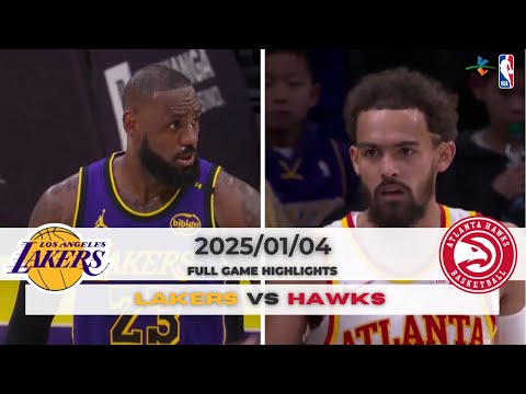 #NBA #洛杉磯湖人 vs #亞特蘭大老鷹  全場賽事精華｜20250104｜#LosAngelesLakers vs #AtlantaHawks