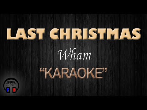 LAST CHRISTMAS – Wham (KARAOKE) Original Key