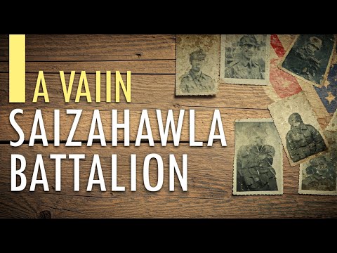 Saizahawla Battalion | A VAIIN