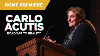 RECAP: Rome Premiere | Carlo Acutis: Roadmap to Reality