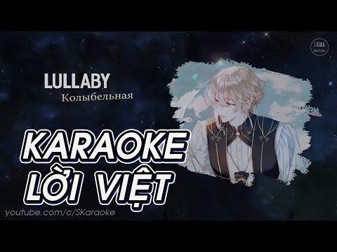 Колыбельная | Lullaby【KARAOKE Lời Việt】- Rauf & Faik | Nhật Vũ Cover | Nhạc Tâm Trạng | S. Kara ♪