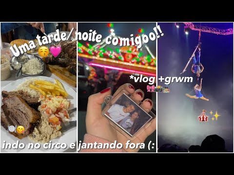 INDO NO CIRCO! 🎪🤹🏼‍♂️💗 |vlog+ grwm