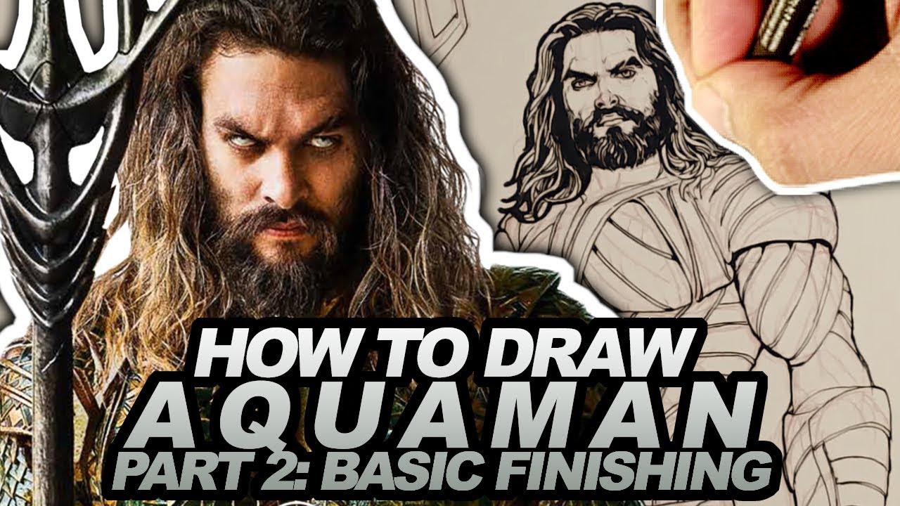 How to draw aquaman part 2 of 3: basic finishing