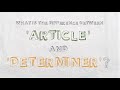 Understanding Determiners and Articles