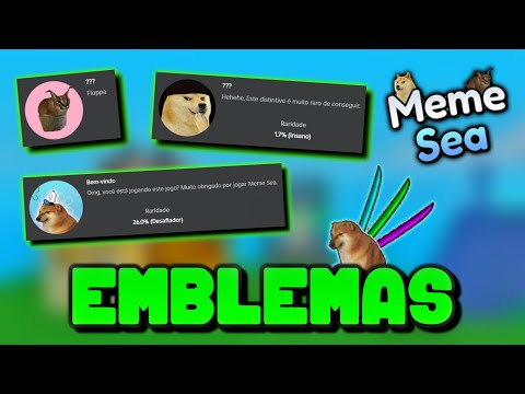 COMO PEGAR TODOS OS EMBLEMAS NO MEME SEA