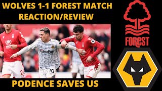 Podence Bails Out Lopetegui- Wolves 1-1 Nottingham Forest Match Reaction/Review