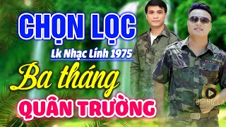 Ba Tháng Quân Trường, Rừng Lá Thấp ✨ Lk Nhạc Lính Xưa Bất Hủ Vượt Thời Gian, Bolero TOÀN BÀI HAY