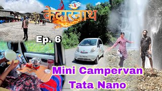Aese Adhbut Najare 👉 Delhi to Kedarnath Yatra Mei dikhe with Tata Nano Caravan | Mini Campervan 