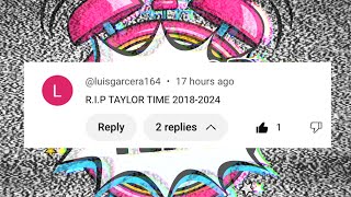 R.I.P Taylor Time