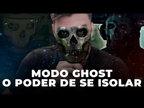 MODO GHOST: O PODER DE SE ISOLAR