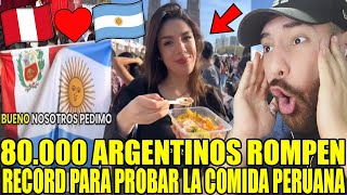 MILES de ARGENTINOS rompen RECORD para PROBAR la COMIDA PERUANA!!