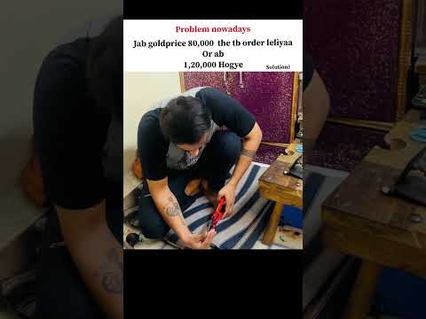 Koi upaaye! #song #soniji #goldwork #jewellery #goldprice