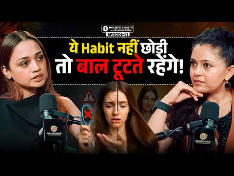 Stop Hair Fall & Fix Damaged Hair Naturally | Common Haircare Myths Busted | Shivangi Desai Podcast