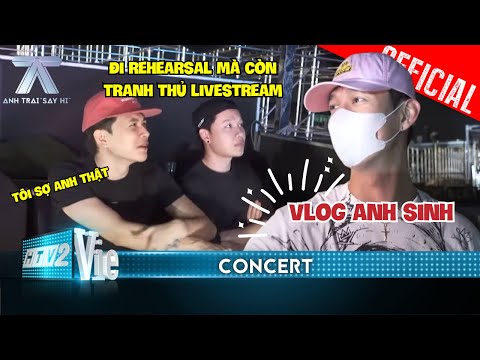 [BTS] Anh Sinh cơ hội quay VLOG 8 PHÚT tại hậu trường concert, bị Atus - Quang Trung đánh giá