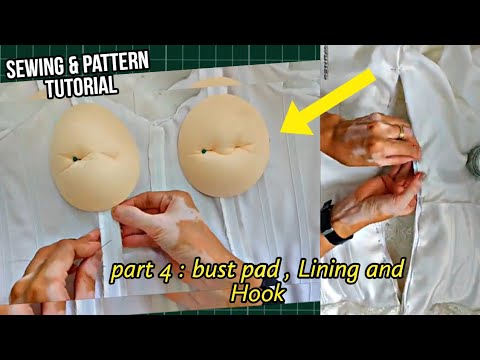 🧵 Adding Bust Pad , Hook and French Tack & Closing the Lining × Wedding Dress Sewing Tutorial